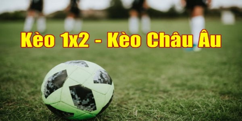 Kèo 1x2 còn gọi là kèo ba cửa